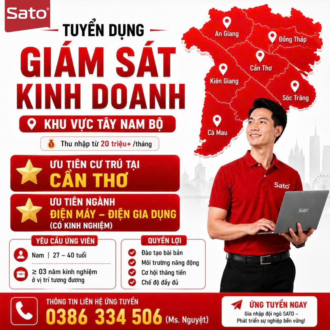 Tuyển dụng Giám sát Kinh doanh Kênh GT khu vực Tây Nam Bộ | Sato Việt Nhật